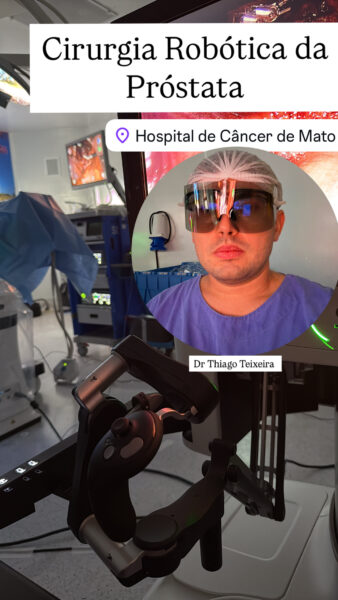 Dr. Thiago Teixeira realizando a primeira cirurgia robótica da próstata no Hospital de Câncer de Mato Grosso.